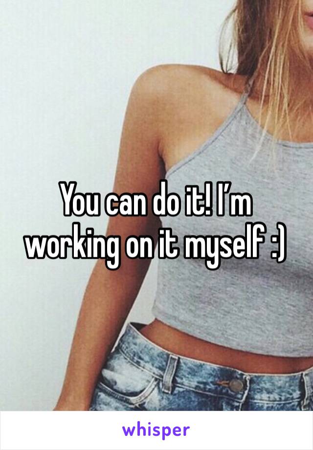 You can do it! I’m working on it myself :)