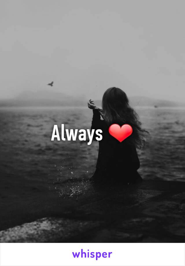 Always ❤