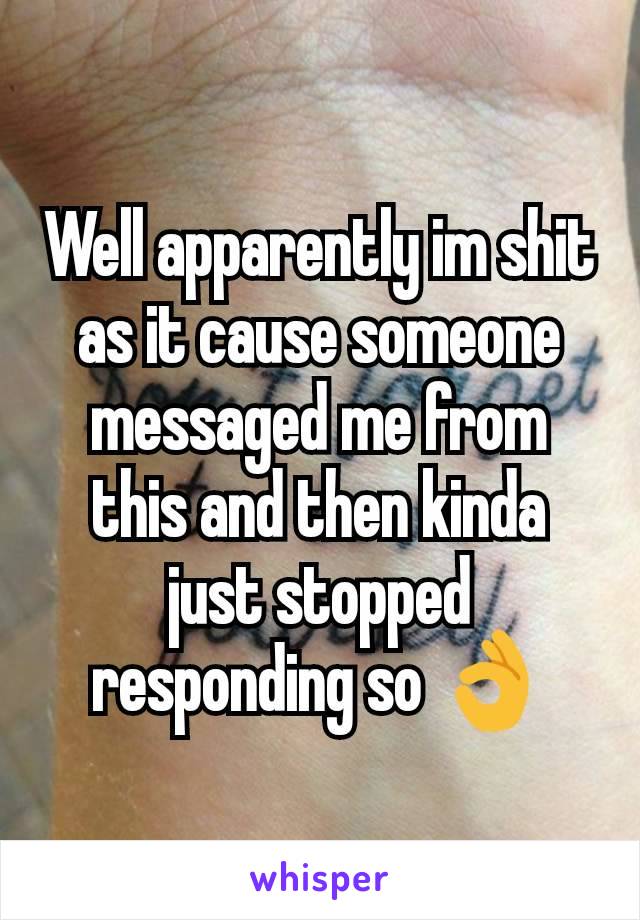 Well apparently im shit as it cause someone messaged me from this and then kinda just stopped responding so 👌