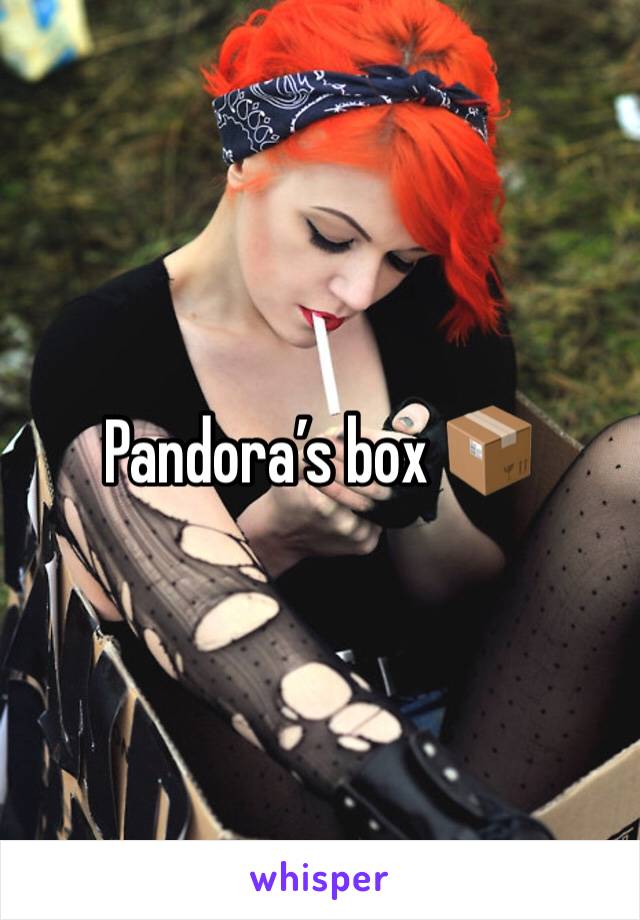 Pandora’s box 📦 