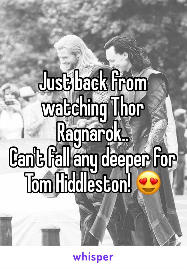 Just back from watching Thor Ragnarok..
Can't fall any deeper for Tom Hiddleston! 😍
