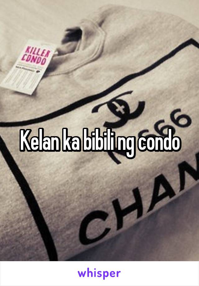 Kelan ka bibili ng condo