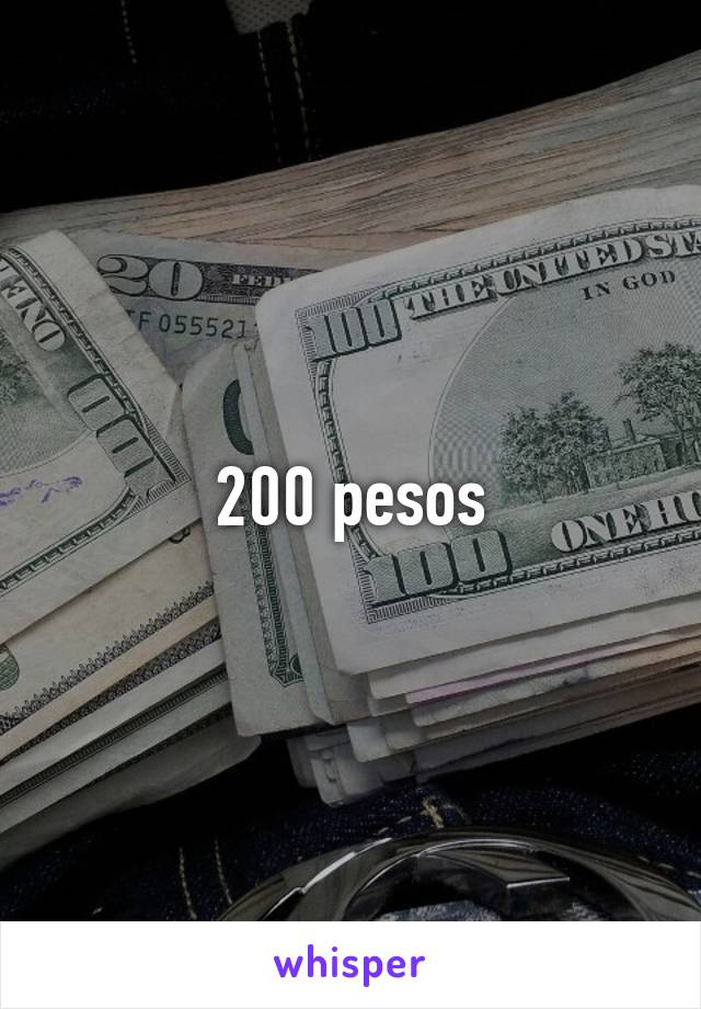 200 pesos