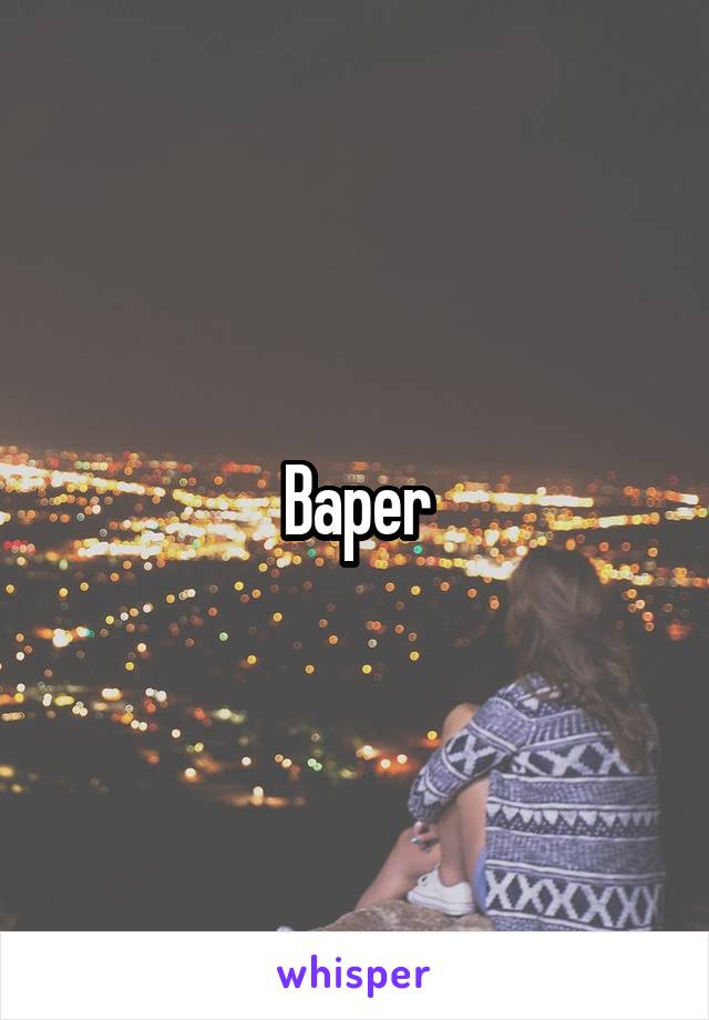 Baper