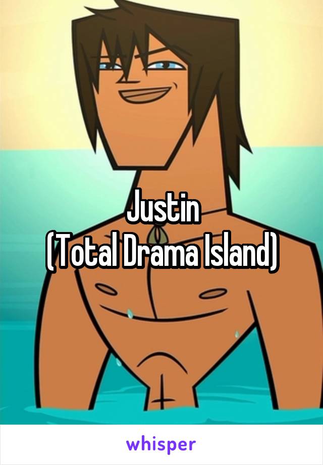 Justin
(Total Drama Island)