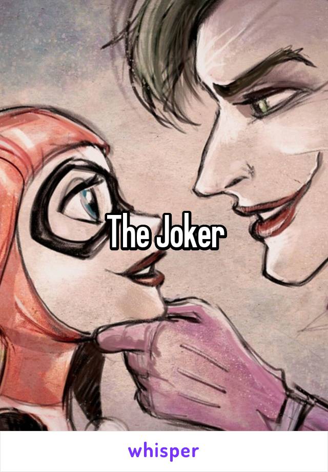 The Joker