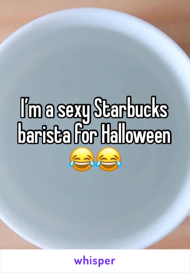 I’m a sexy Starbucks barista for Halloween 😂😂