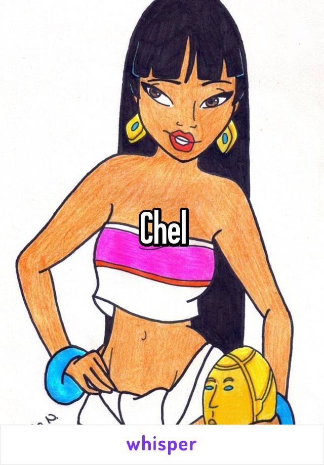 Chel