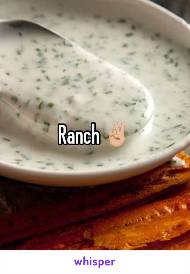 Ranch ✌🏼