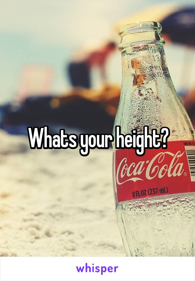 Whats your height?