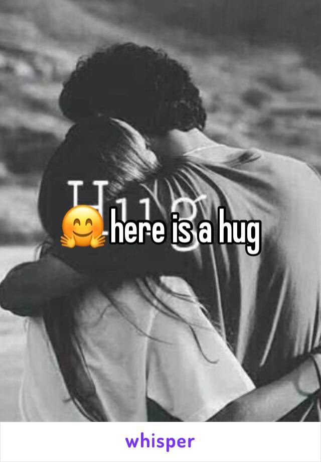 🤗 here is a hug 