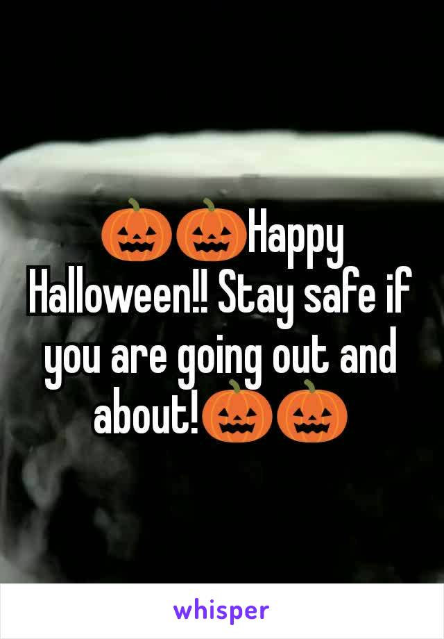 🎃🎃Happy Halloween!! Stay safe if you are going out and about!🎃🎃