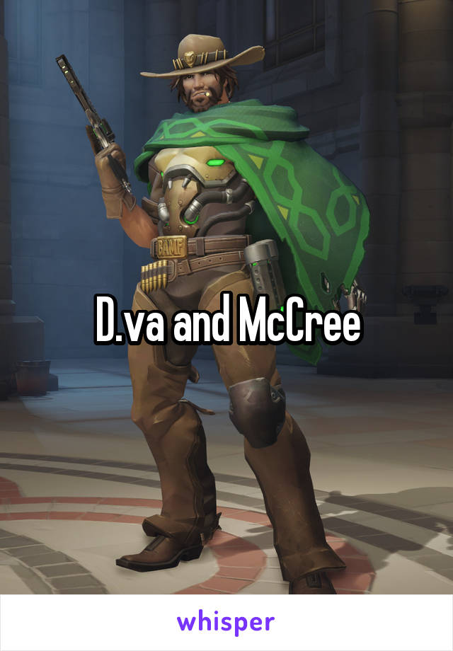 D.va and McCree