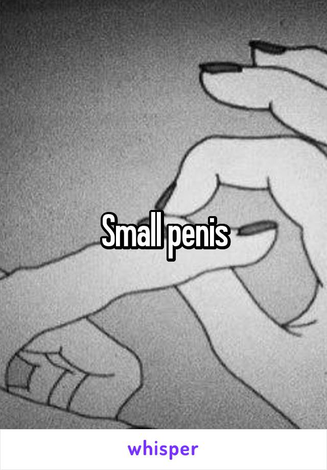 Small penis