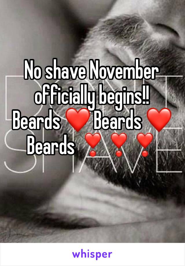 No shave November officially begins!!
Beards ❤️ Beards ❤️ Beards ❣️❣️❣️
