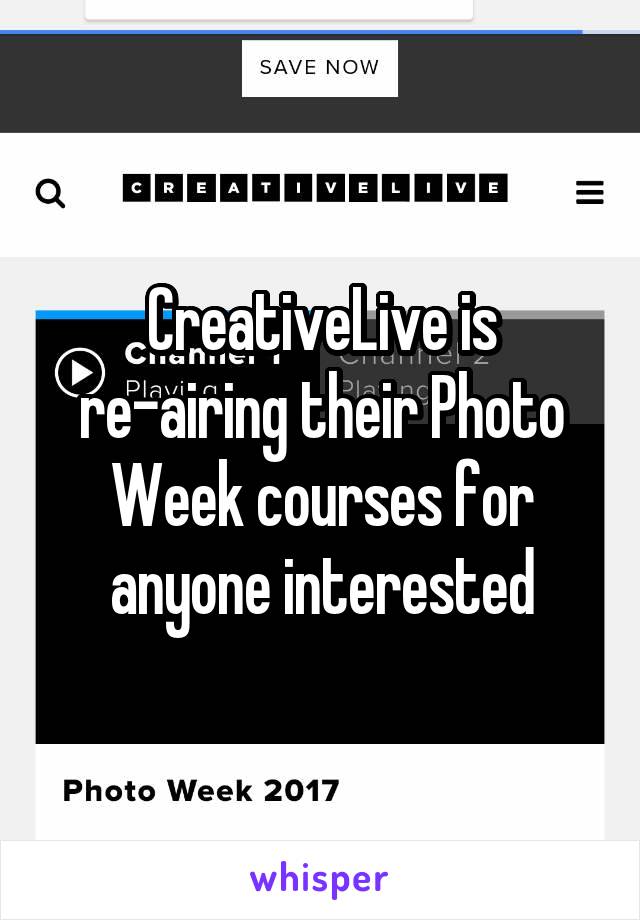CreativeLive is re-airing their Photo Week courses for anyone interested