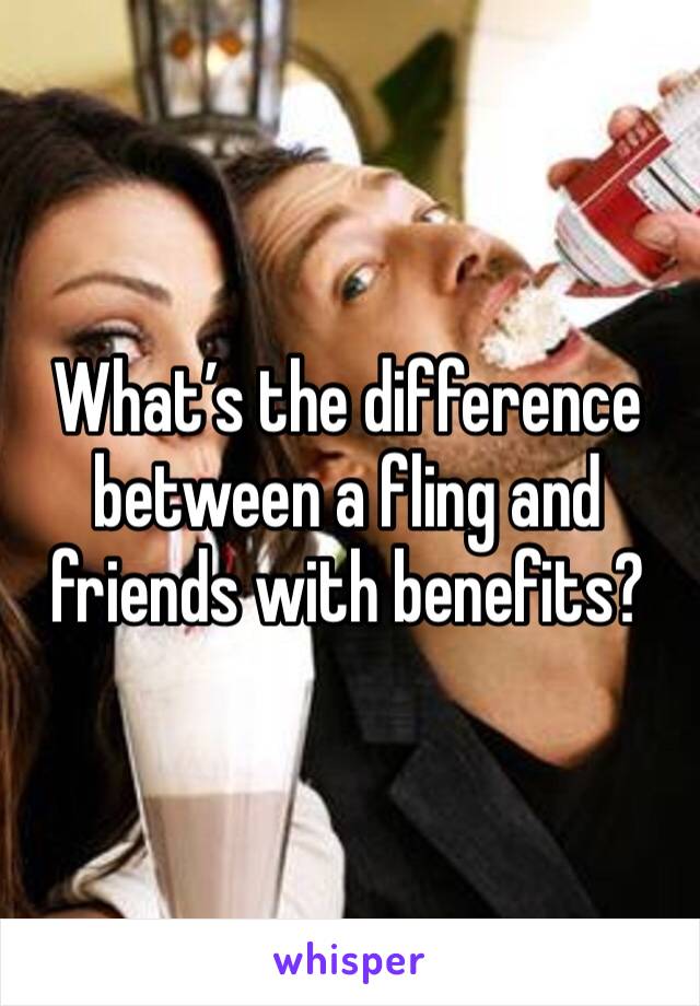 What’s the difference between a fling and friends with benefits?