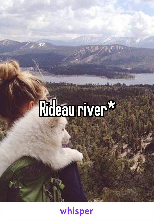 Rideau river*