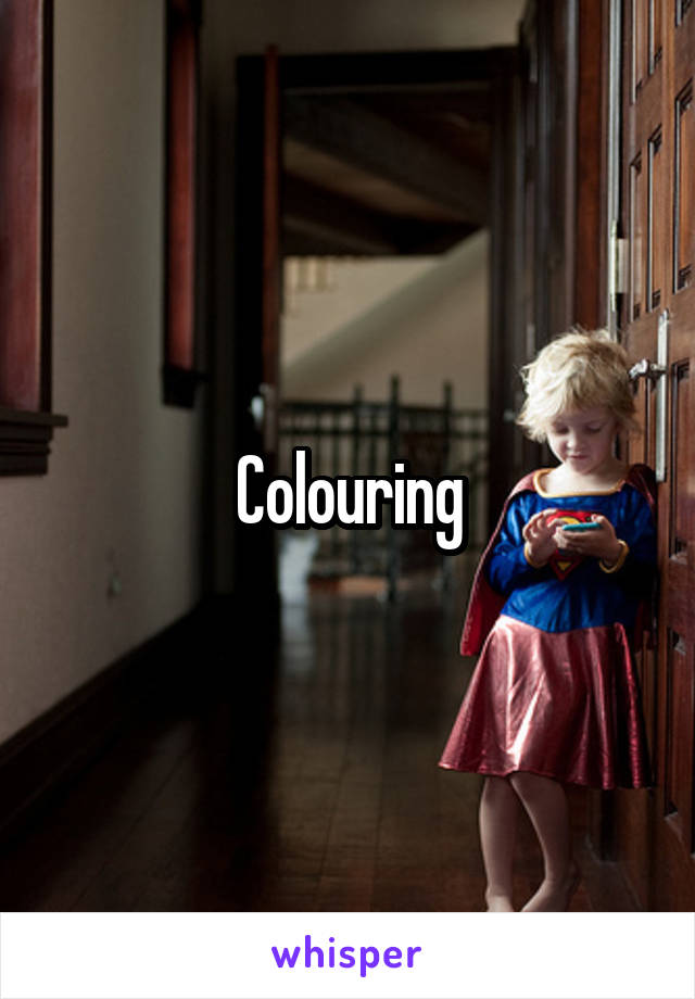 Colouring
