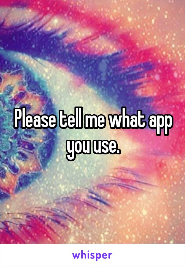 Please tell me what app you use.