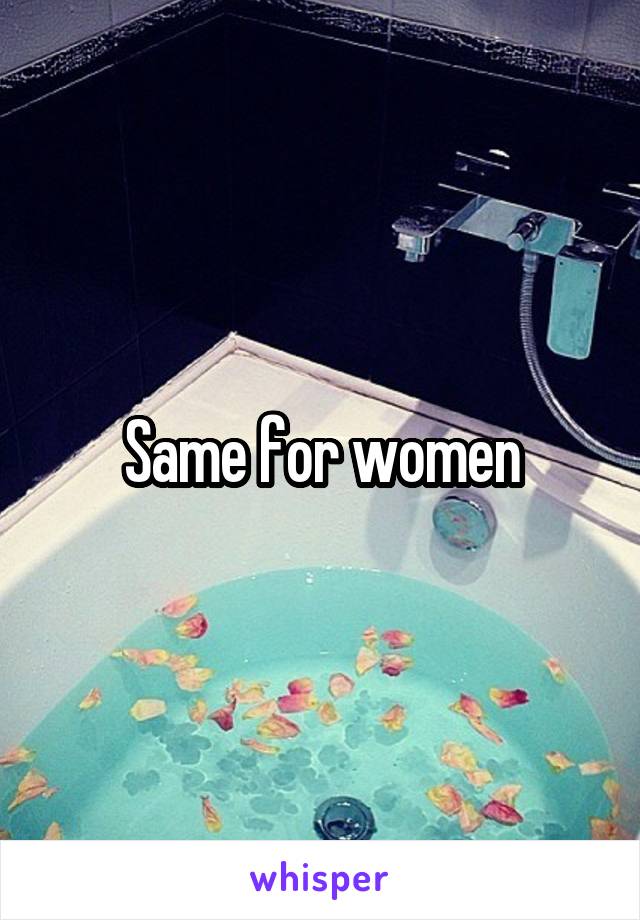 Same for women