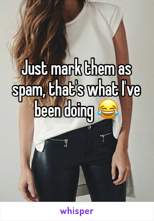 Just mark them as spam, that's what I've been doing 😂
