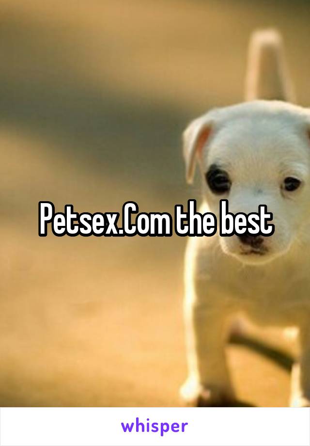 Petsex.Com the best