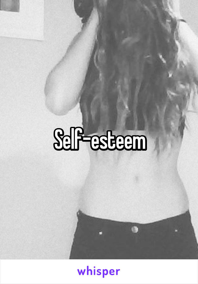 Self-esteem