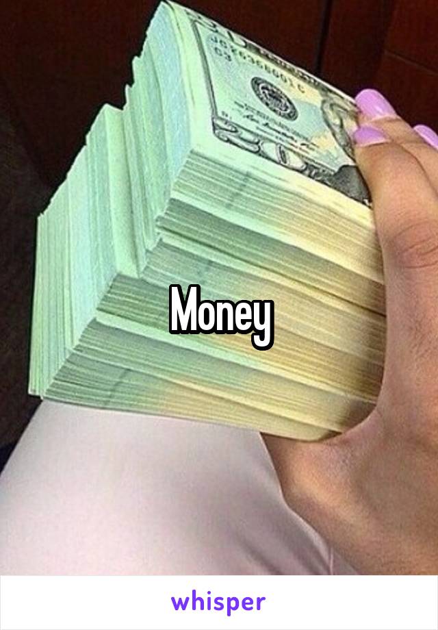 Money