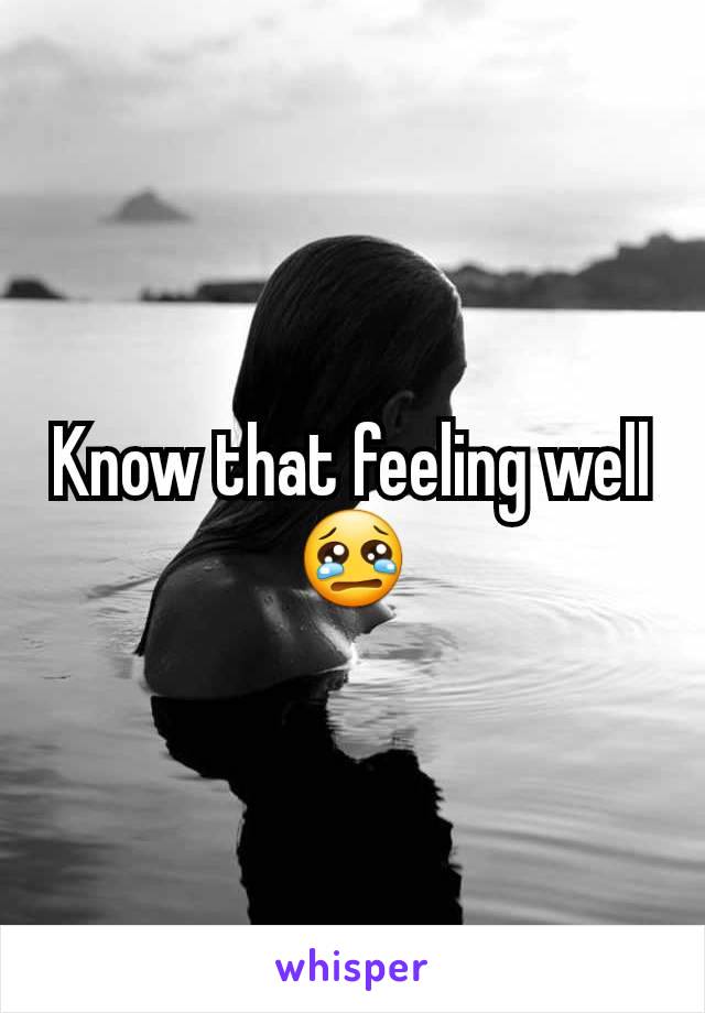 Know that feeling well 😢