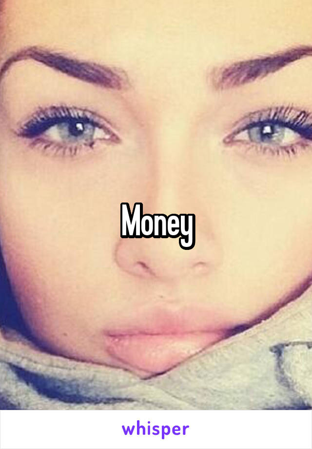 Money