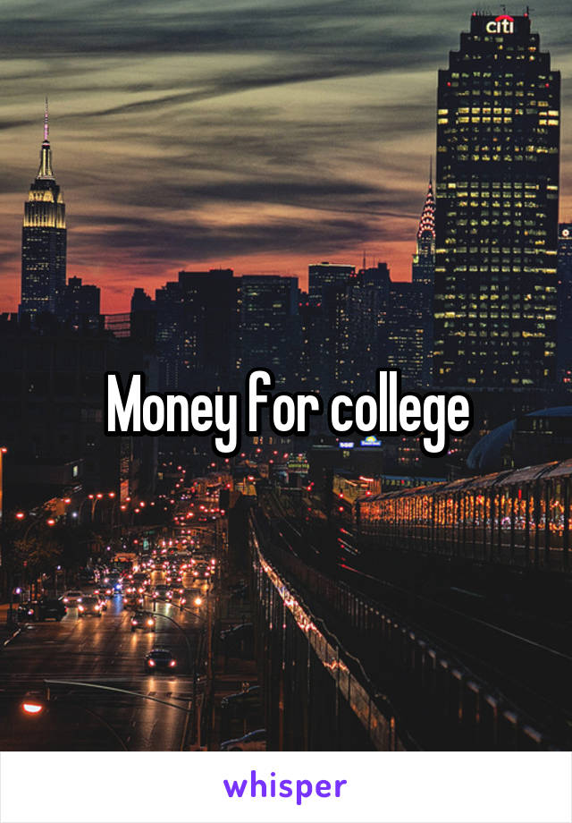 Money for college