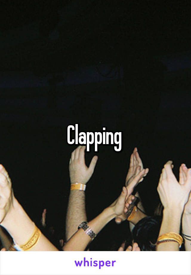 Clapping 
