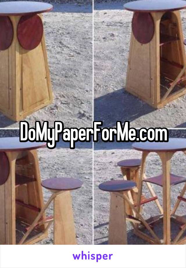 DoMyPaperForMe.com