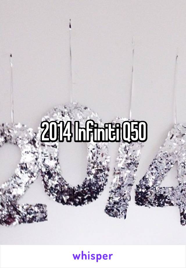 2014 Infiniti Q50