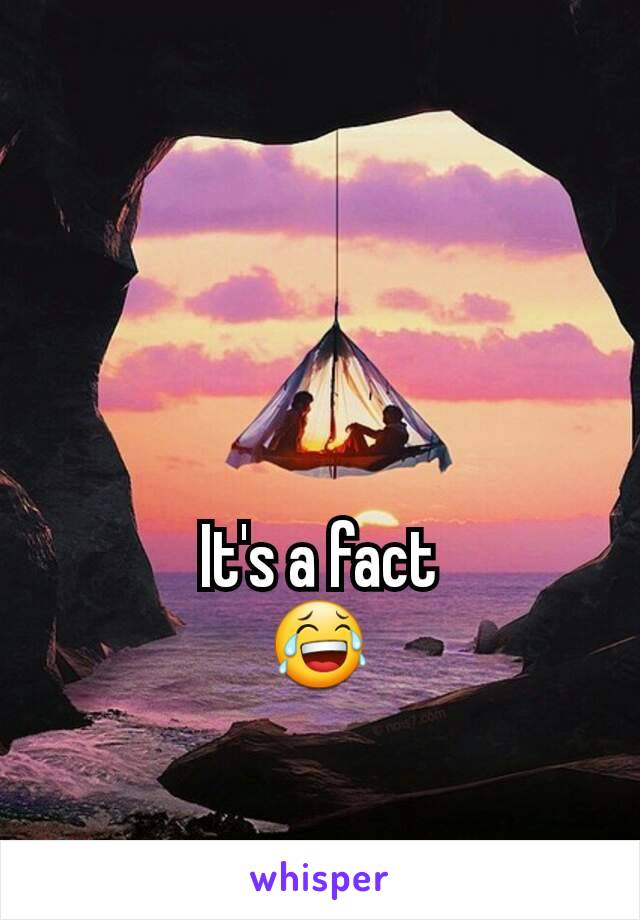 
It's a fact
😂