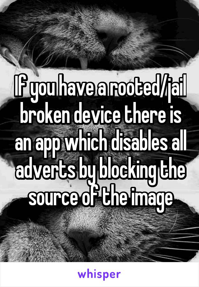 If you have a rooted/jail broken device there is an app which disables all adverts by blocking the source of the image
