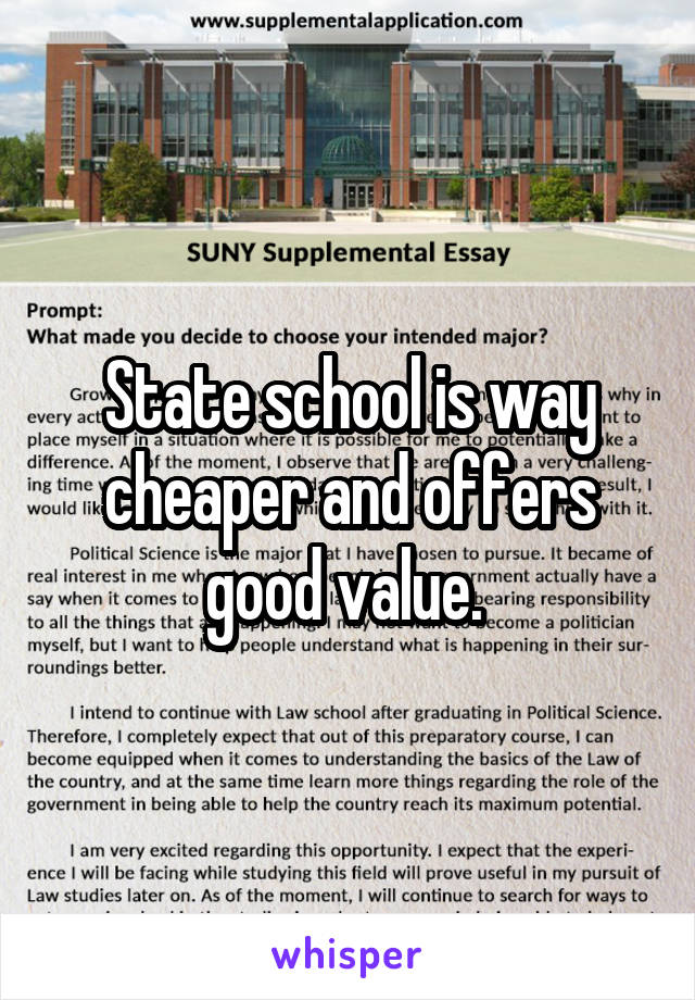 State school is way cheaper and offers good value. 