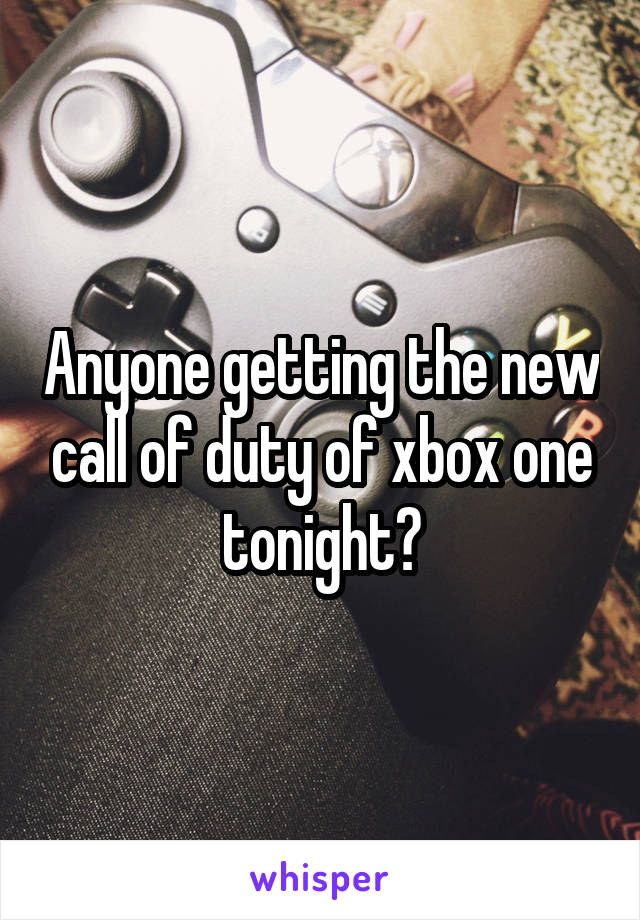 Anyone getting the new call of duty of xbox one tonight?