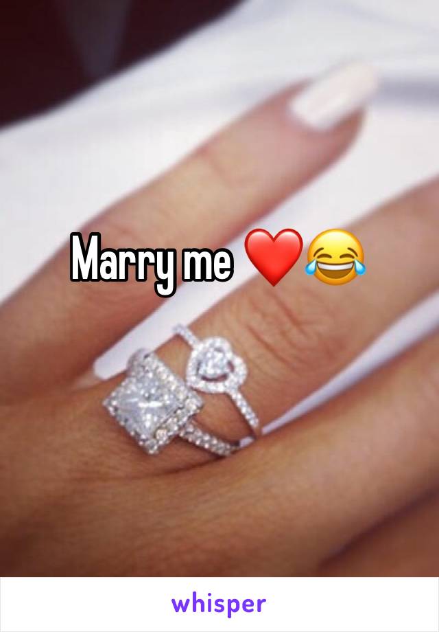 Marry me ❤️😂