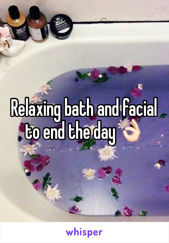 Relaxing bath and facial to end the day 👌🏻