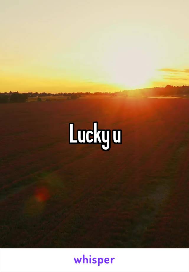 Lucky u