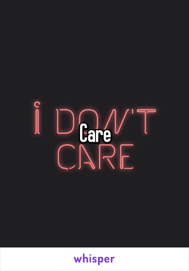 Care