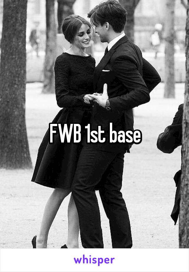 FWB 1st base