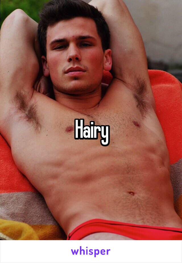 Hairy