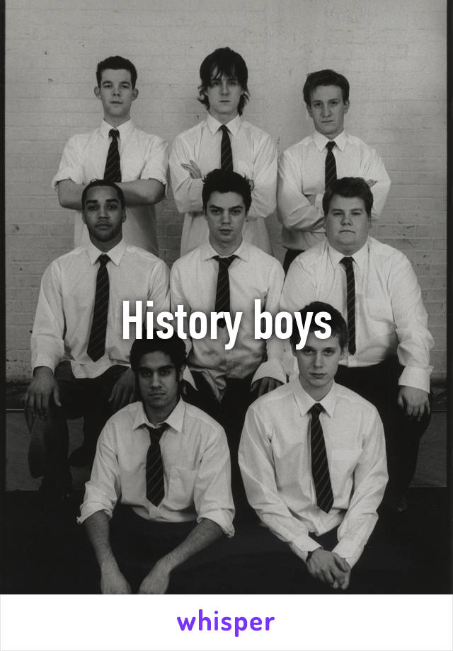 History boys