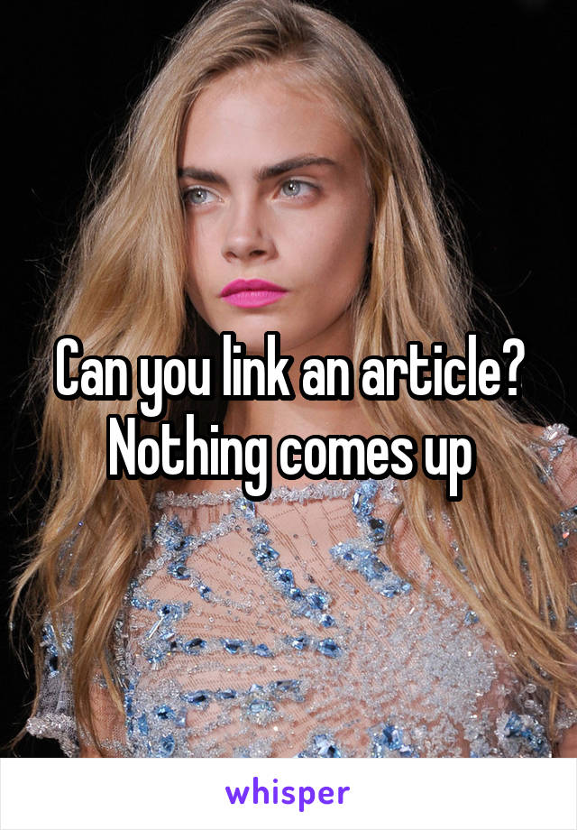 Can you link an article? Nothing comes up