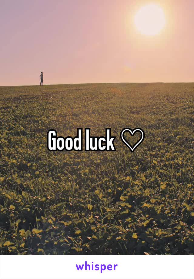 Good luck ♡