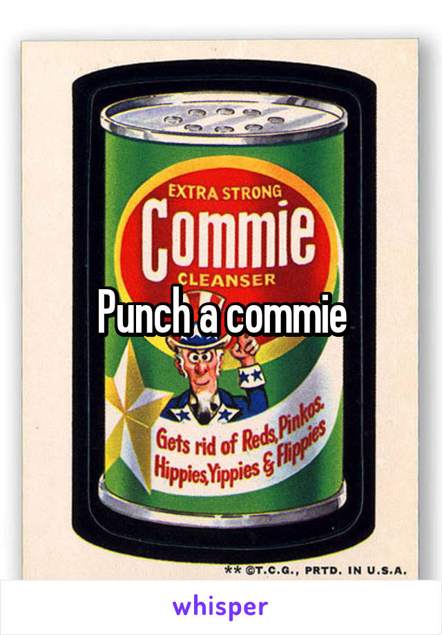 Punch a commie