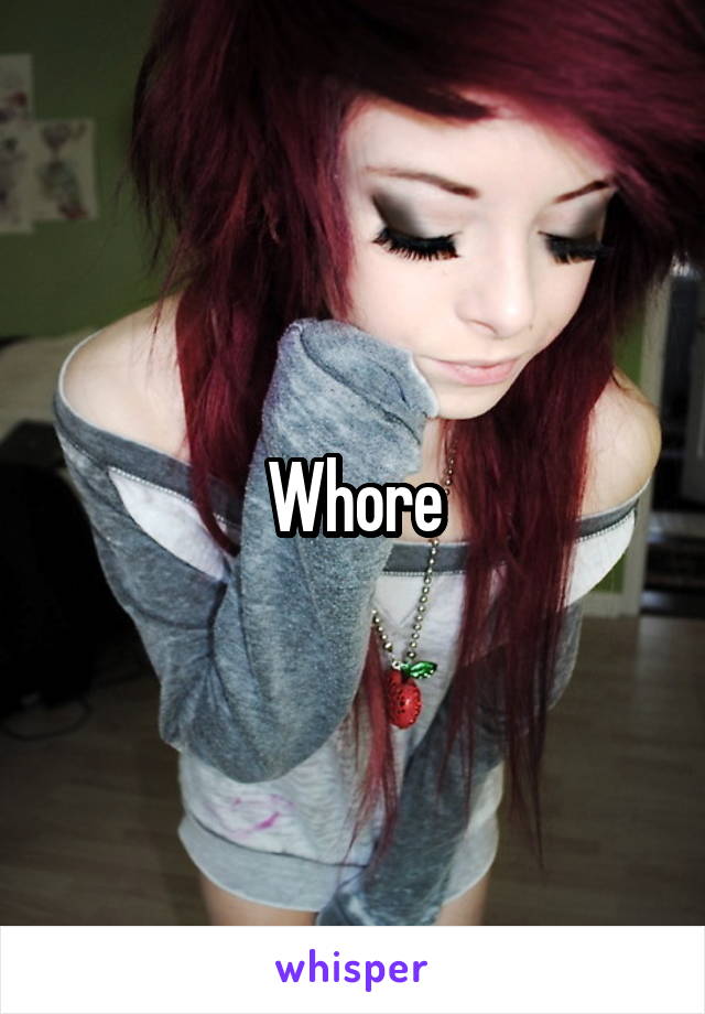 Whore